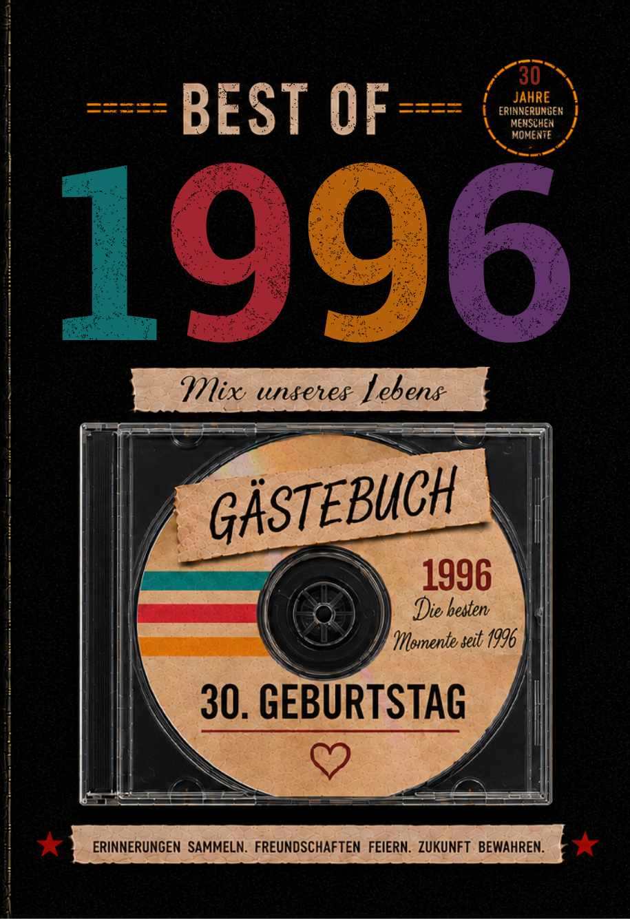 Frontcover von Best of 1996 &ndash; G&auml;stebuch zum 30. Geburtstag